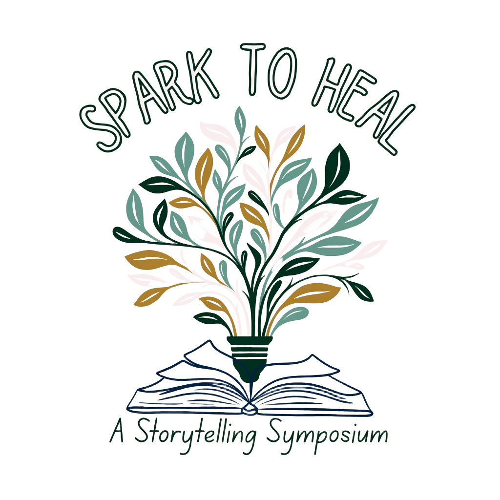 Spark to Heal — A Storytelling Symposium